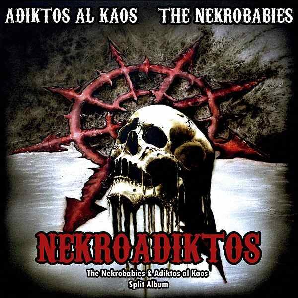 THE NEKROBABIES - ADIKTOS AL KAOS / NEKROADIKTOS